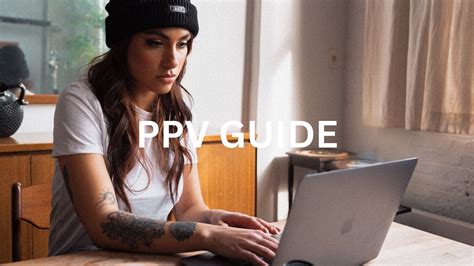 OnlyFans PPV Guide: Tips and Tricks from Top。